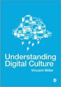 Understanding digital culture