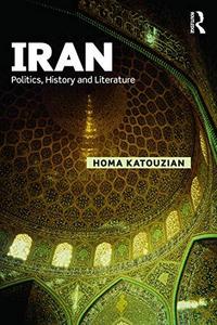 Iran : politics, history and literature