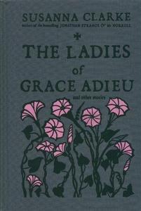 The Ladies of Grace Adieu and Other Stories