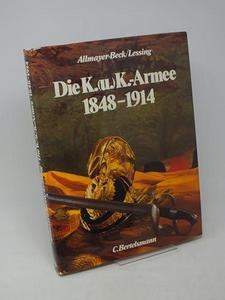 Die K. (u.) K.-Armee, 1848-1914