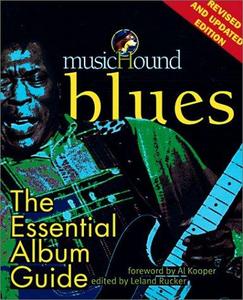 MusicHound blues : the essential album guide