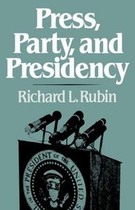 Press Party & Presidency