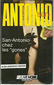 San-Antonio chez les "gones"