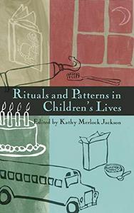 Rituals and patterns in children's lives