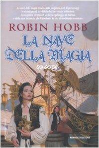 La nave della magia : libro primo