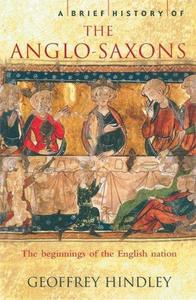 A Brief History of the Anglo-Saxons