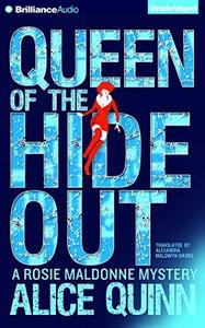 Queen of the Hide Out (Rosie Maldonne's World, 2)