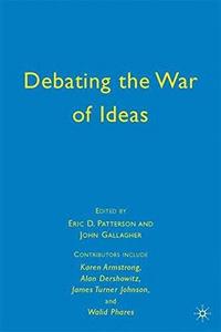Debating the War of Ideas