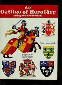 An outline of heraldry in England and Scotland