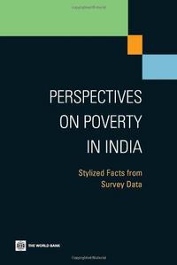 Perspectives on poverty in India : stylized facts from survey data.