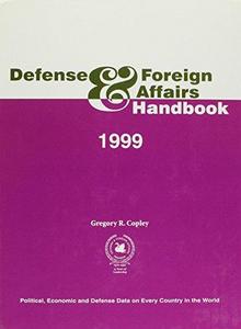Defense & Foreign Affairs Handbook 1999