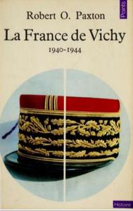 La France De Vichy 1940-1944