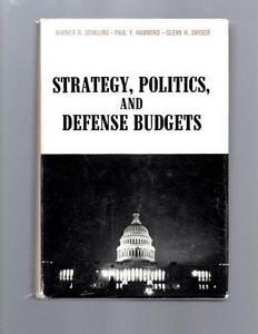 Strategy, Politics and Defence Budgets