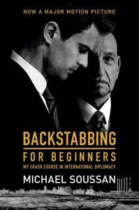 Backstabbing for beginners : my crash course in international diplomacy