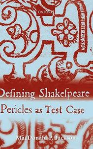 Defining Shakespeare : "Pericles" as test case