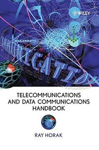 Telecommunications and Data Communications Handbook