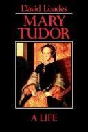 Mary Tudor: a life