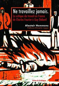 Ne travaillez jamais.