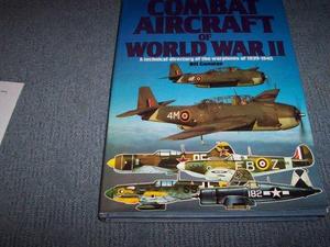 Illustrated Encyclopedia of Combat Aircraft of World War II