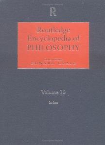 Routledge encyclopedia of philosophy