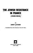 The Jewish resistance in France, 1940-1944