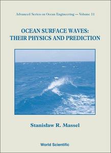 Ocean surface waves : their physics and prediction