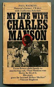 My Life with Charles Manson