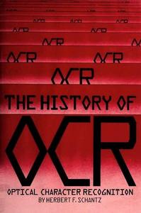 The history of OCR, optical character recognition