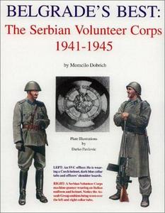 Belgrade's Best: The Serbian Volunteer Corps, 1941-1945