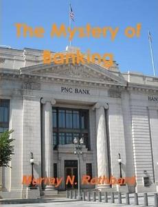 The Mystery of Banking