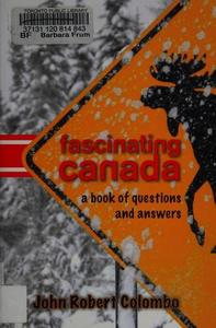 Fascinating Canada : A Book of Questions and Answers