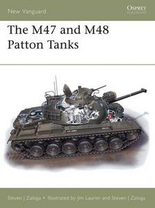 The M47 and M48 Patton Tanks