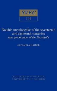 Notable Encyclopaedias of the Seventeenth and Eighteenth Centuries