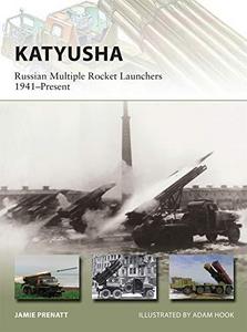 Katyusha : Russian Multiple Rocket Launchers 1941-Present