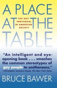 Place at the Table : The Gay Individual in American Society