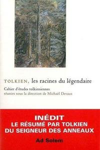 Tolkien, les racines du légendaire