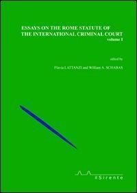 Essays on the Rome Statute of the International Criminal Court