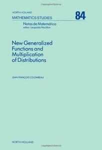 New generalized functions and multiplication of distributions