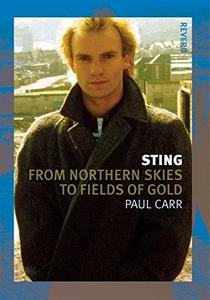 Sting : From Northern Skies to Fields of Gold