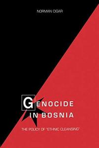 Genocide in Bosnia : the policy of "ethnic cleansing"