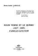 Jules Verne et le Québec: 1837-1889; Famille-sans-nom