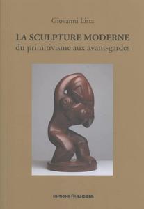 La sculpture moderne : du primitivisme aux avant-gardes