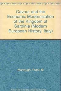 Cavour and the economic modernization of the Kingdom of Sardinia