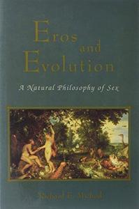 Eros and evolution : a natural philosophy of sex