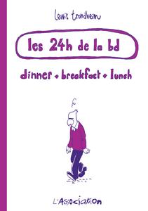 Les 24 h de la bd : dinner, breakfast, lunch