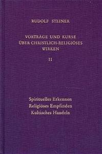 Vorträge und Kurse über christlich-religiöses Wirken, Bd.2
