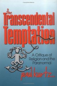 The Transcendental Temptation