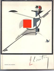 El Lissitzky, life, letters, texts