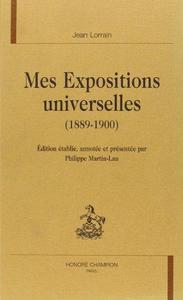 Mes expositions universelles : 1889-1900