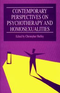 Contemporary Perspectives on Psychotherapy and Homosexualities